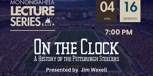 On the Clock - a History of the Pittsburgh Steelers