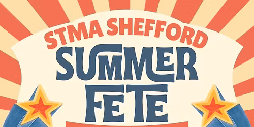 STMA SHEFFORD SUMMER FETE