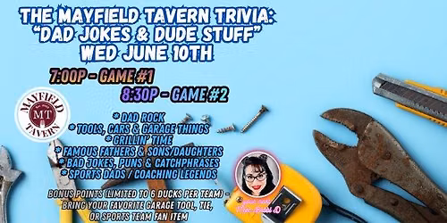 Wed Trivia - The Mayfield Tavern (DAD JOKES & DUDE STUFF)