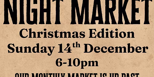 Night Market - Christmas edition