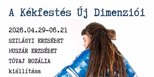 A K\u00e9kfest\u00e9s \u00daj Dimenzi\u00f3i - ki\u00e1ll\u00edt\u00e1smegnyit\u00f3