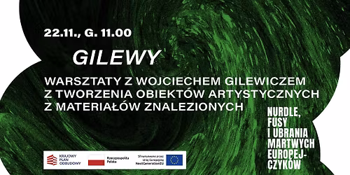 GILEWY | warsztaty artystyczne z Wojciechem Gilewiczem