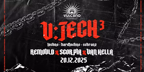 \u26d3\ufe0f V:tech\u00b3 \u26d3\ufe0f \u2014 Techno, Hardtechno & Schranz \u2014 V\u00b3-Floor | 20.12.