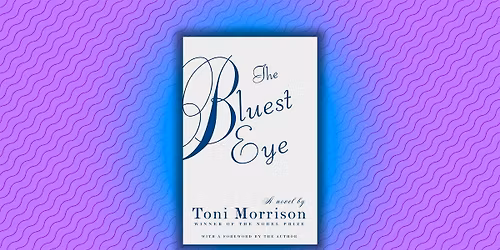 Lincoln Branch Book Club will discuss "The Bluest Eye" by Toni Morrison