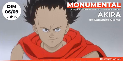 MONUMENTAL : Akira de Katsuhiro \u00d4tomo