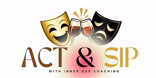 Act & Sip