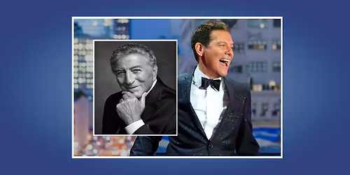 Michael Feinstein's Tribute to Tony Bennett