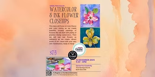 Color Mixing - Flower Closeups (Watercolor & Ink)