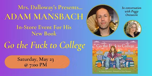 Adam Mansbach's GO THE F*CK TO COLLEGE In-Store Event and Book Signing