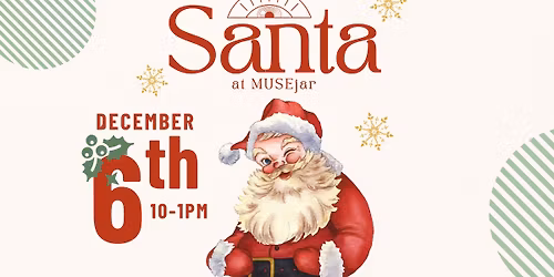 Visit Santa at MUSEjar