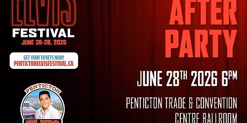 2026 Penticton Elvis Festival After Party