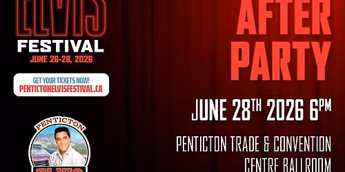 2026 Penticton Elvis Festival After Party