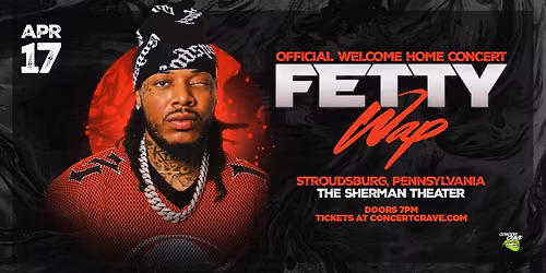 FETTY WAP - Official Welcome Home Concert