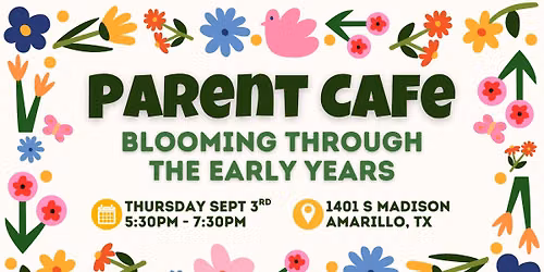 Parent Cafe - Blooming Through the Early Years