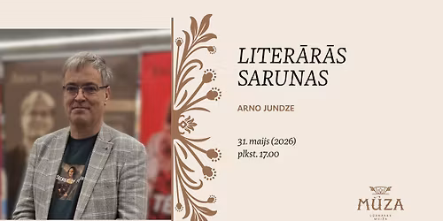 Liter\u0101r\u0101s sarunas. Arno Jundze