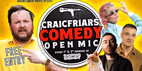 Craicfriars Comedy OPEN MIC ft. Paddy Linton & Pierce Higgins