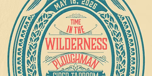 Time in the Wilderness at the Arts Oasis on Saturday Night!