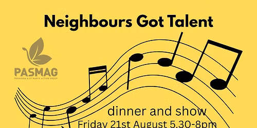 Neighbours Got Talent BYO Dinner and Show