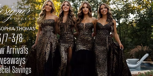 Sophia Thomas Designer Weekend