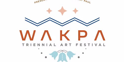 Wakpa Triennial Art Festival: Opening Weekend + Live Mosaic Installation