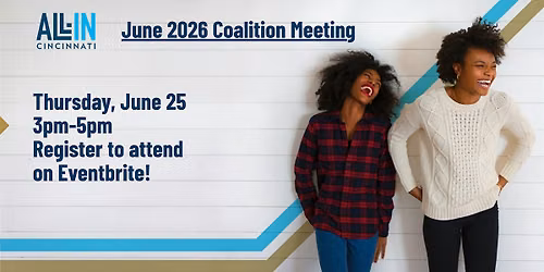 All-In Cincinnati June 2026 Coalition Meeting