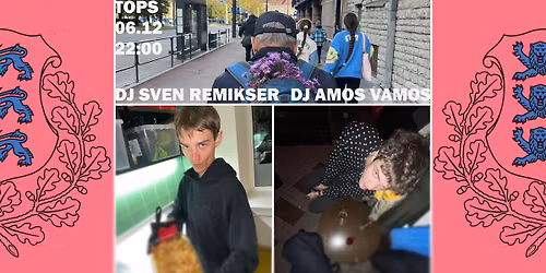 DJ SVEN REMIKSER x DJ AMOS VAMOS I Kohvik Tops