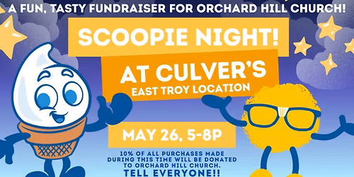 Culver's Scoopie Night - Orchard Hill Church