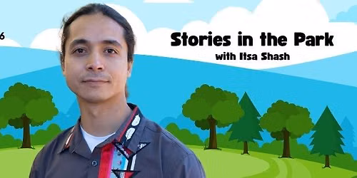Stories in the Park with Itsa Shash