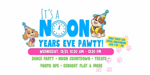 NOON Years Eve Pawty \ud83d\udc3e at Playzeum!