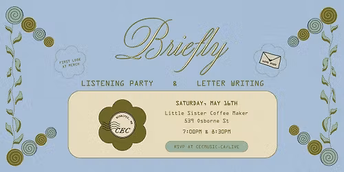 BRIEFLY Listening Party & Letter Writing