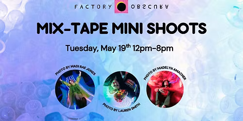 Mix-Tape Mini Shoots