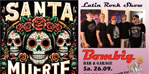 Santa Muerte live im bombig