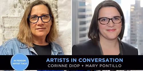 Artists in Conversation: Corinne Diop + Mary Pontillo