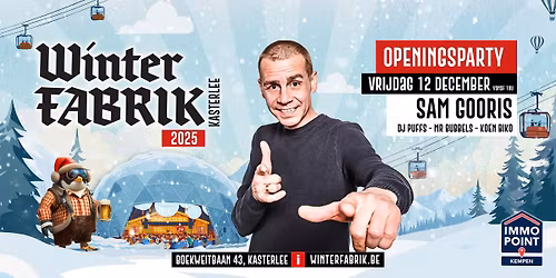 Openingsparty met Sam Gooris – DJ Puffs - Mr.Bubbels - Koen BiKo