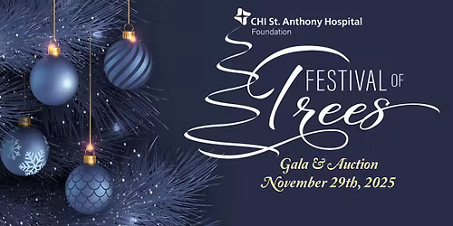 St. Anthony Hospital Foundation Festival of Trees Gala & Auction
