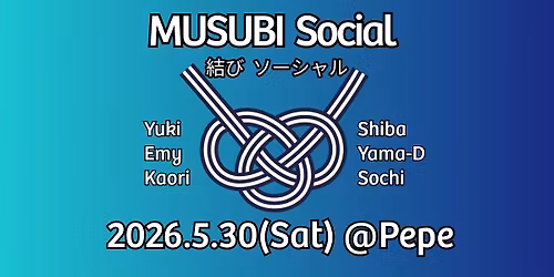 MUSUBI Social \u301c \u7d50\u3073 \u30bd\u30fc\u30b7\u30e3\u30eb