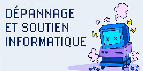 D\u00e9pannage et soutien informatique