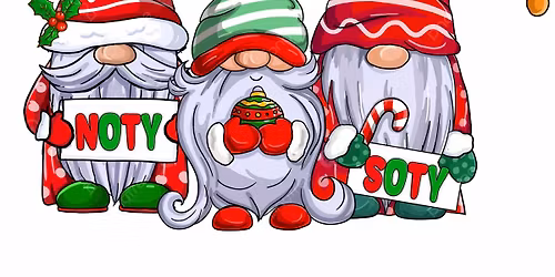 Novice of the Year - Hanging with my Gnomies Christmas Event -21st year