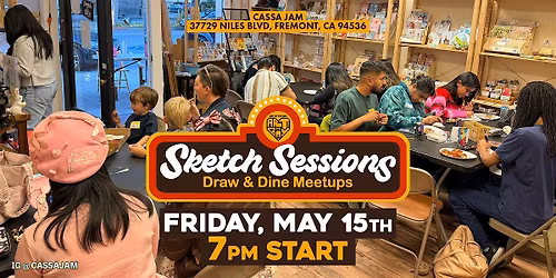 Dine and Draw Meetup - May 15th | Fremont | Sketch Sessions