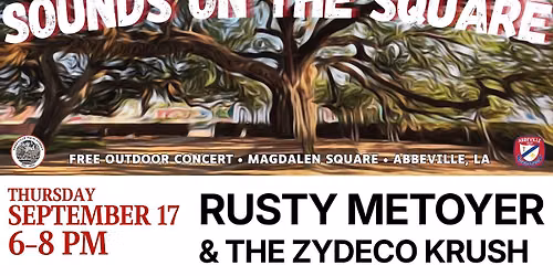 Sounds on the Square - Rusty Metoyer & The Zydeco Krush