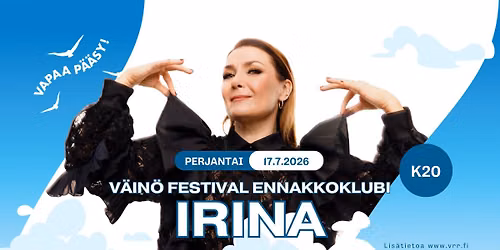 V\u00e4in\u00f6 Festival ennakkoklubi: Irina