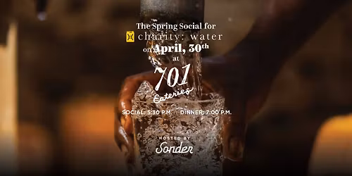 Sonder Bakehouse x charity: water Spring Social