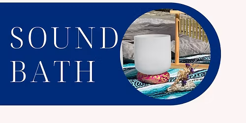 May Sound Bath Session