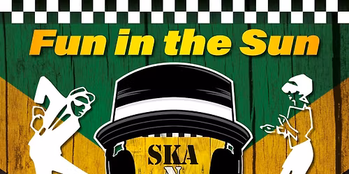 Fun In The Sun - Ska N Mash