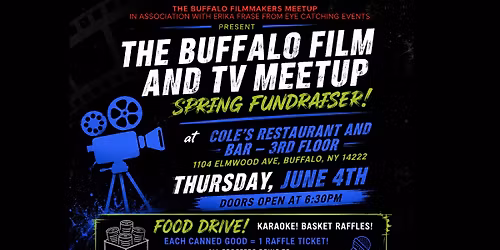 The Buffalo Film and TV Meetup JUNE Fundraiser!