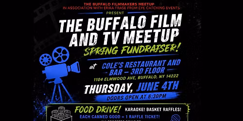 The Buffalo Film and TV Meetup JUNE Fundraiser!
