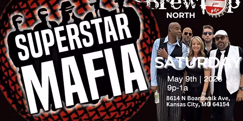 Superstar Mafia LIVE at Brewtop North 