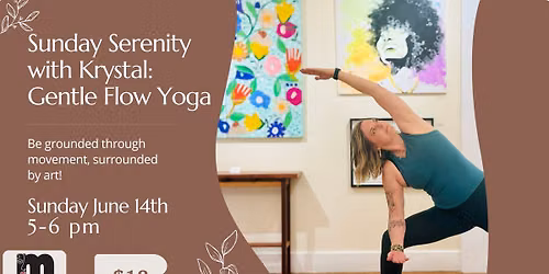 Sunday Serenity with Krystal: Gentle Flow Yoga