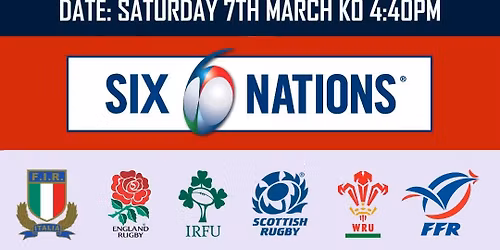 ENGLAND v ITALY 6 NATIONS on Saturday 7th March k-off 4.40pm
