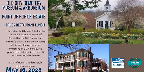 Old City Cemetery\/Arboretum\/Point of Honor Tours + Lunch